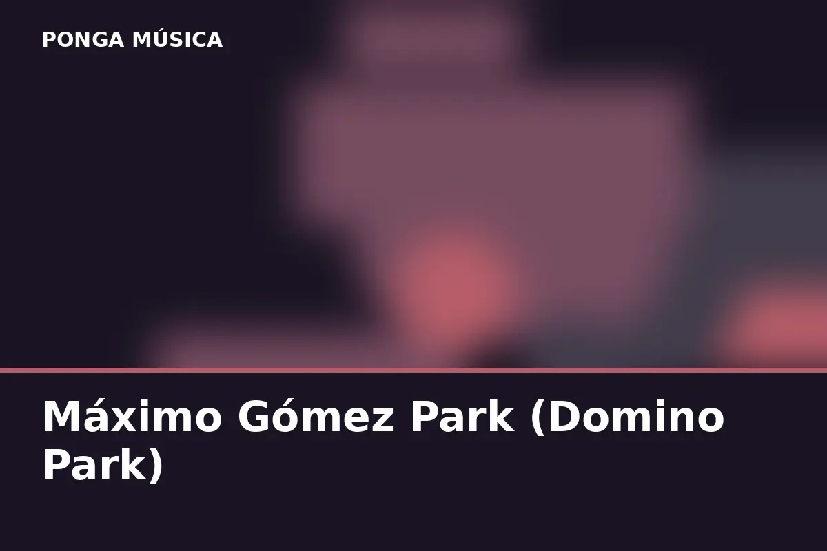 Máximo Gómez Park (Domino Park)